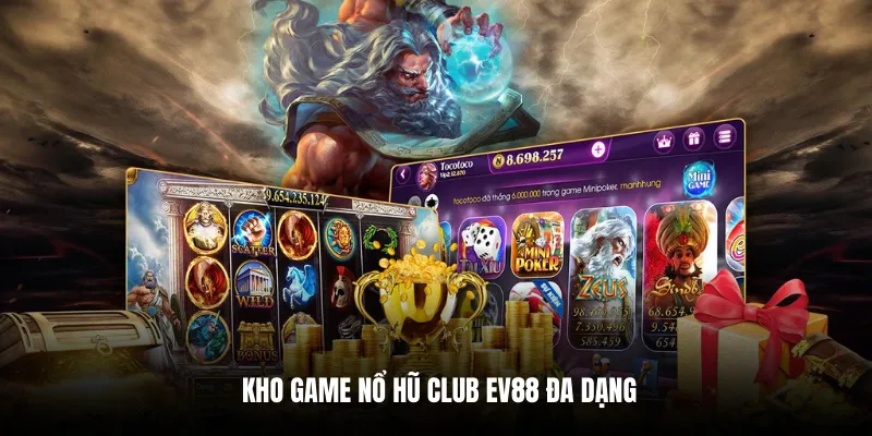 Nổ Hũ Club EV88 được đánh giá rất cao từ giao diện cho đến các quy tắc chơi game.